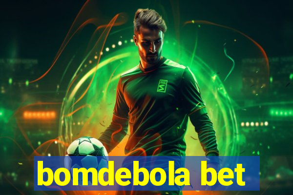 bomdebola bet
